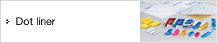Dot liner